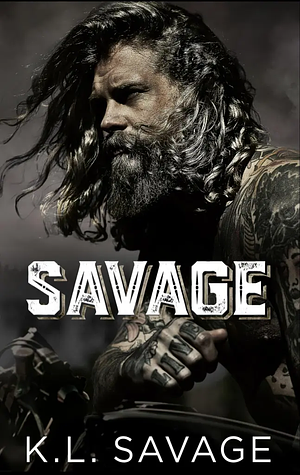 Savage by K.L. Savage