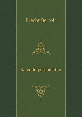 Kalenderhistorier by Bertolt Brecht