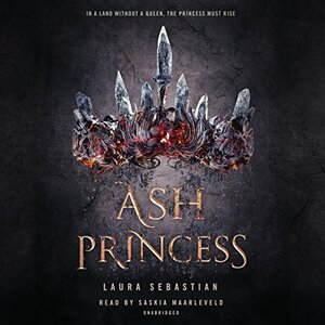 Ash Princess by Laura Sebastian