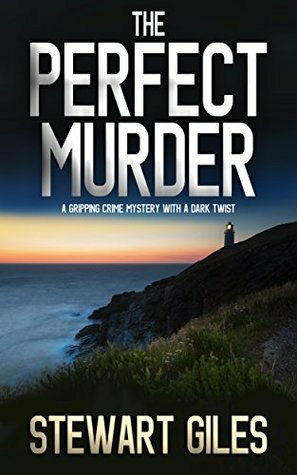The Perfect Murder by Stewart Giles