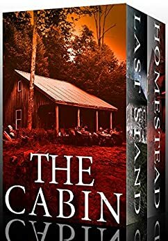 The Cabin Boxset: EMP Survival in a Powerless World by James Hunt