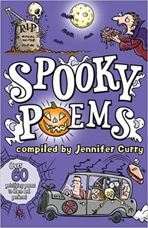 Spooky Poems (Scholastic Poetry) by Jennifer Curry