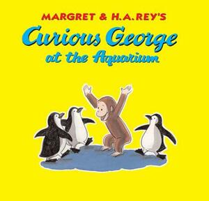 Curious George at the Aquarium by R. P. Anderson, Margret Rey, H.A. Rey