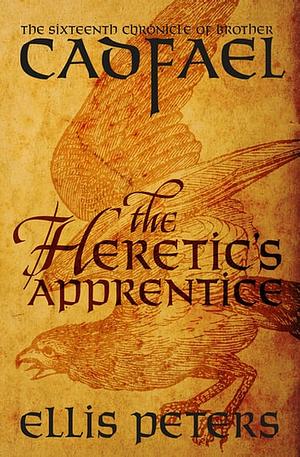 The Heretic's Apprentice by Ellis Peters