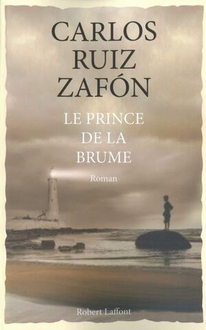 le prince de la brume by Carlos Ruiz Zafón