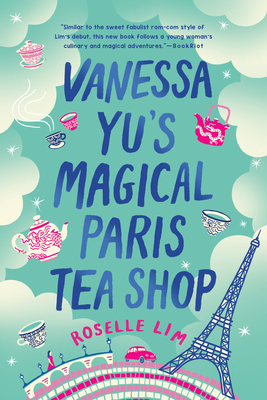 Vanessa Yu's Magical Paris Tea Shop by Roselle Lim