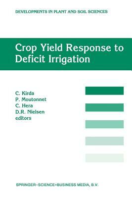 Crop Yield Response to Deficit Irrigation: Report of an Fao/IAEA Co-Ordinated Research Program by Using Nuclear Techniques by 