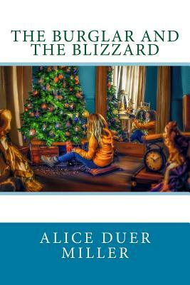 The Burglar and the Blizzard by Alice Duer Miller