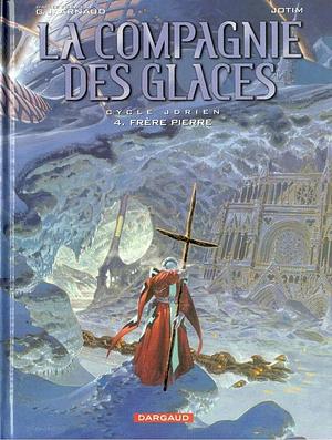 La Compagnie des Glaces - tome 4 - Frère Pierre by studio Jotim