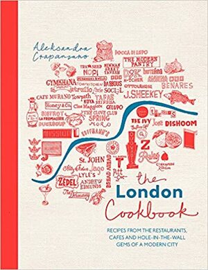 The London Cookbook by Aleksandra Crapanzano