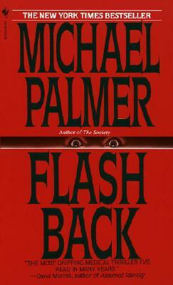 Flashback by Michael Palmer