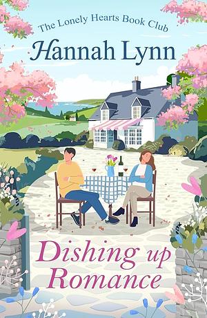 Dishing up Romance by Hannah Lynn