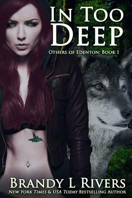 In Too Deep by Brandy L. Rivers