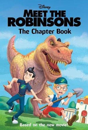 Meet the Robinsons: The Chapter Book by Jasmine Jones, John Lodin