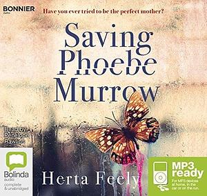 Saving Phoebe Murrow by Penelope Rawlins, Penelope Rawlins, Penelope Rawlins, Bolinda Studios