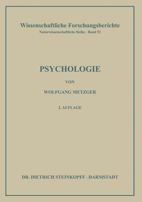 Psychologie: Die Entwicklung Ihrer Grundannahmen Seit Der Einführung Des Experiments by Wolfgang Metzger, Philip G. Zimbardo