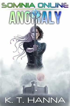 Anomaly by K.T. Hanna