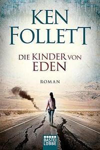 Die Kinder Von Eden by Ken Follett