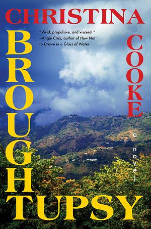 Broughtupsy by Christina Cooke