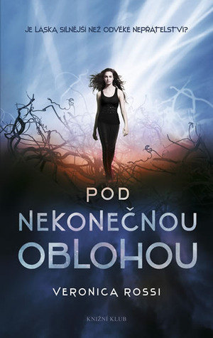 Pod nekonečnou oblohou by Veronica Rossi