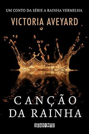 Canção da rainha: Um conto da série A Rainha Vermelha by Victoria Aveyard, Cristian Clemente
