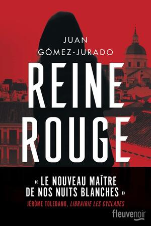 Reine rouge by Juan Gómez-Jurado