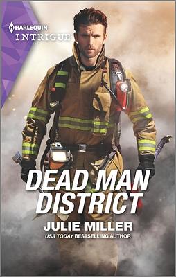 Dead Man District by Julie Miller