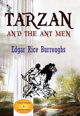 Tarzan and the Ant Men by Edgar Rice Burroughs