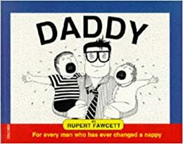 Daddy by Rupert Fawcett