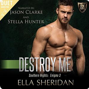 Destroy Me by Ella Sheridan