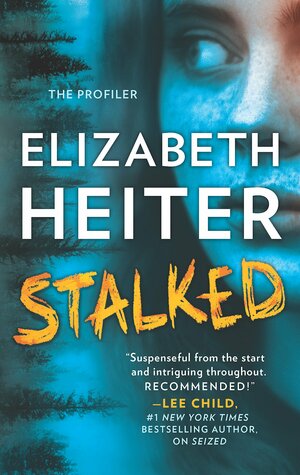 Stalked by Elizabeth Heiter