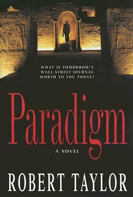 Paradigm by Robert Taylor