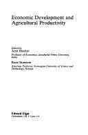 Economic Development and Agricultural Productivity by Amit Bhaduri, Rune Skarstein