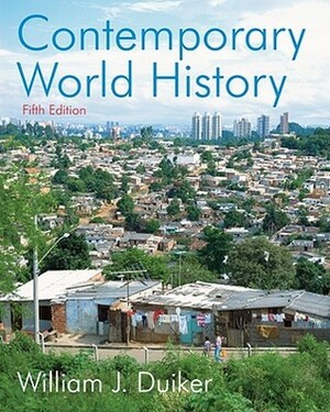 Contemporary World History by William J. Duiker