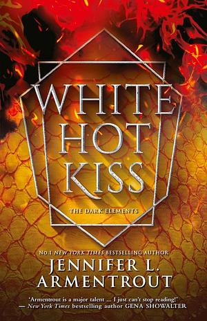 White Hot Kiss by Jennifer L. Armentrout