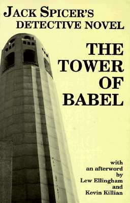 The Tower of Babel by Jack Spicer