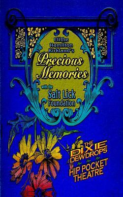 Elithe Hamilton Kirkland's Precious Memories by Buddy Hale, Michael H. Price, Dee Lee Thomas Jr