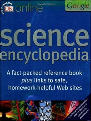 DK Online Science Encyclopedia by Camilla Hallinan