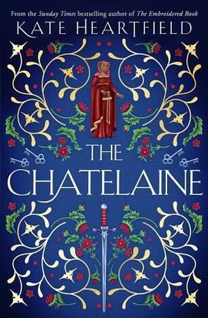 The Chatelaine by Kate Heartfield