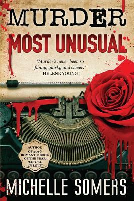 Murder Most Unusual by Somers Michelle