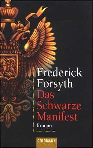 Das Schwarze Manifest by Frederick Forsyth
