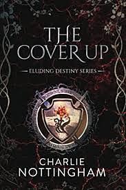 The Cover Up by Charlie Nottingham