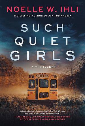 Such quiet girls  by Noelle Ihli