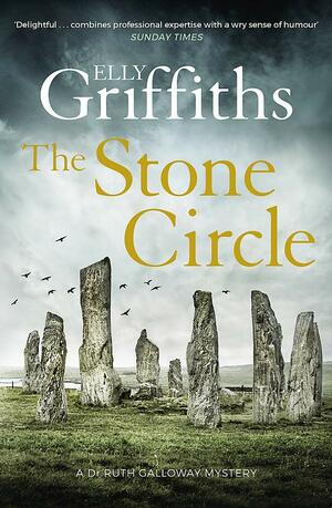 The Stone Circle by Elly Griffiths