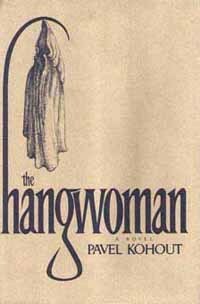 The Hangwoman by Pavel Kohout