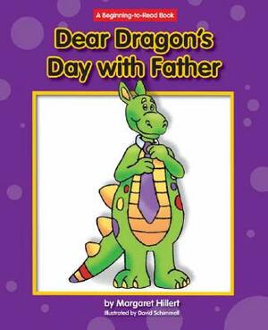 Dear Dragon's Day with Father by Margaret Hillert