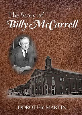The Story of Billy McCarrell by Dorothy Martin