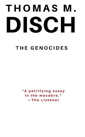 The Genocides by Thomas M. Disch