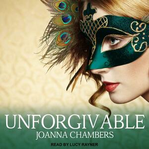 Unforgivable by Joanna Chambers