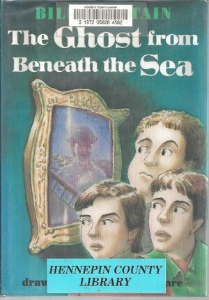 The Ghost from Beneath the Sea by Bill Brittain